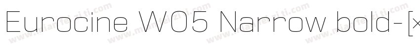 Eurocine W05 Narrow bold字体转换